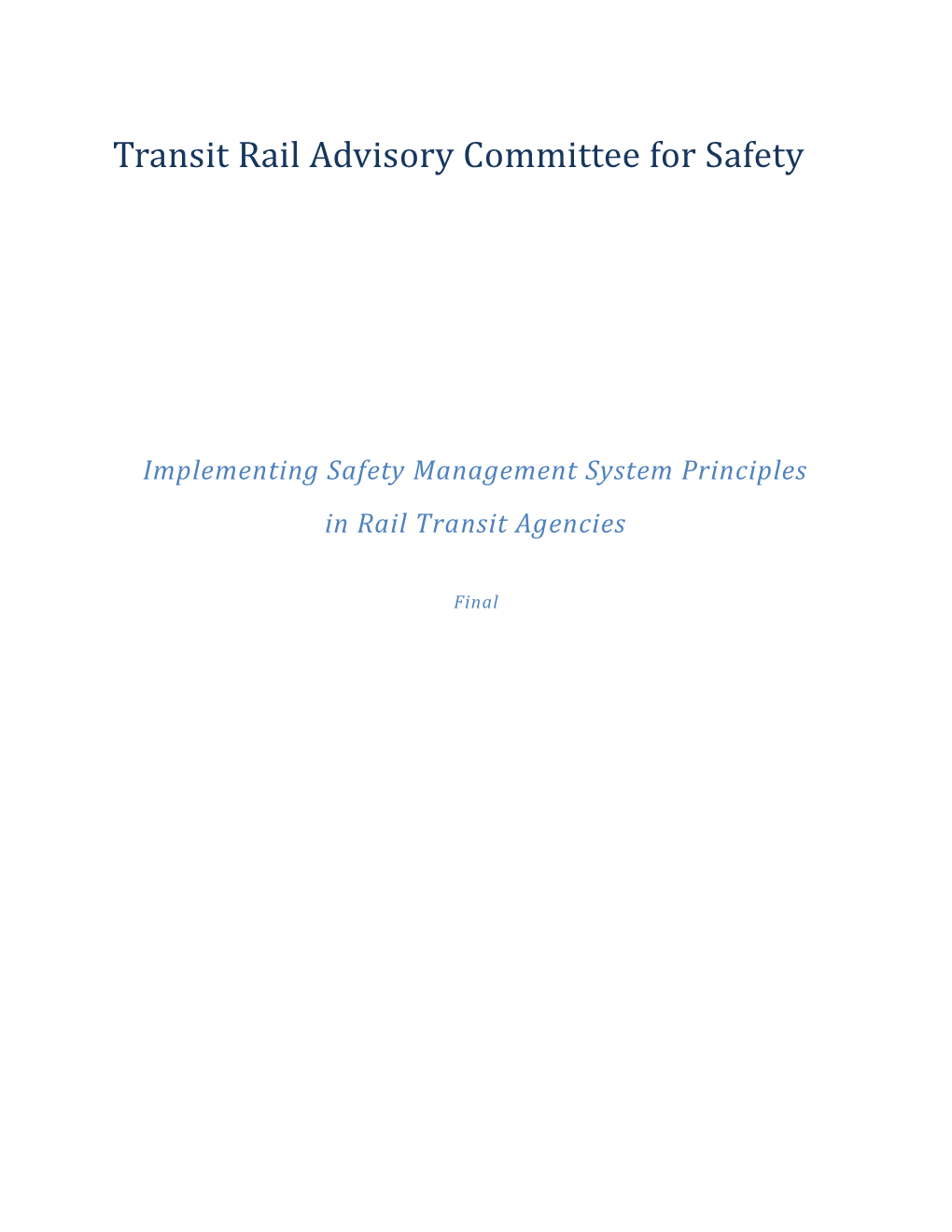 Transit Rail Advisory Committee for Safety
