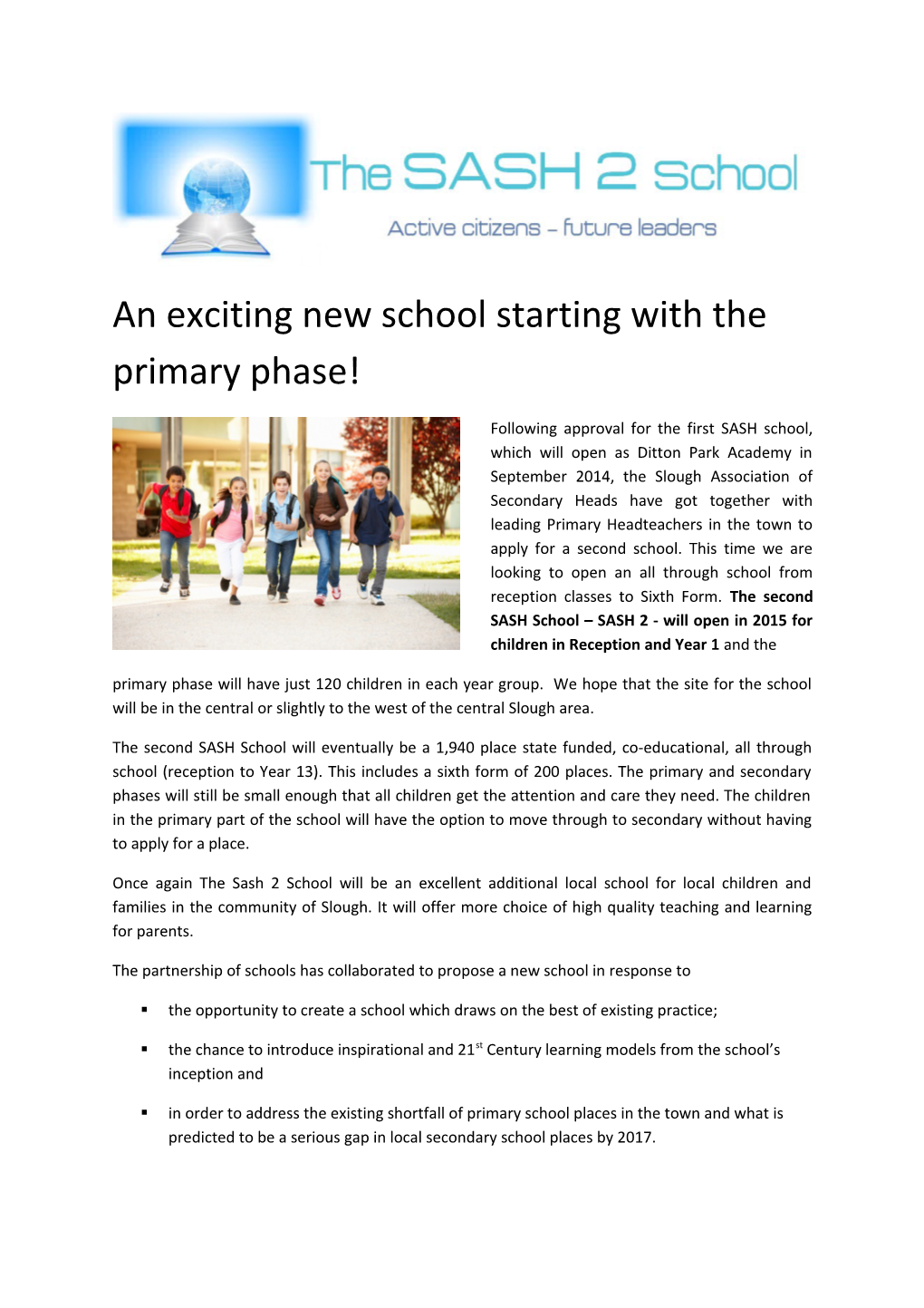 An Exciting New School Starting with the Primary Phase!