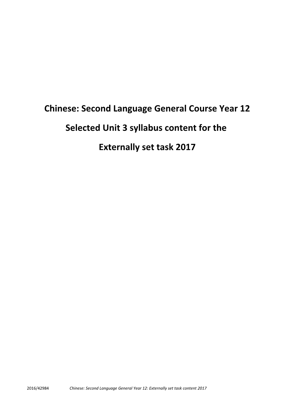 Chinese: Second Language General Course Year 12
