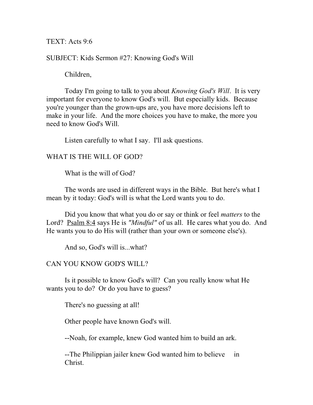 SUBJECT: Kids Sermon #27: Knowing God's Will