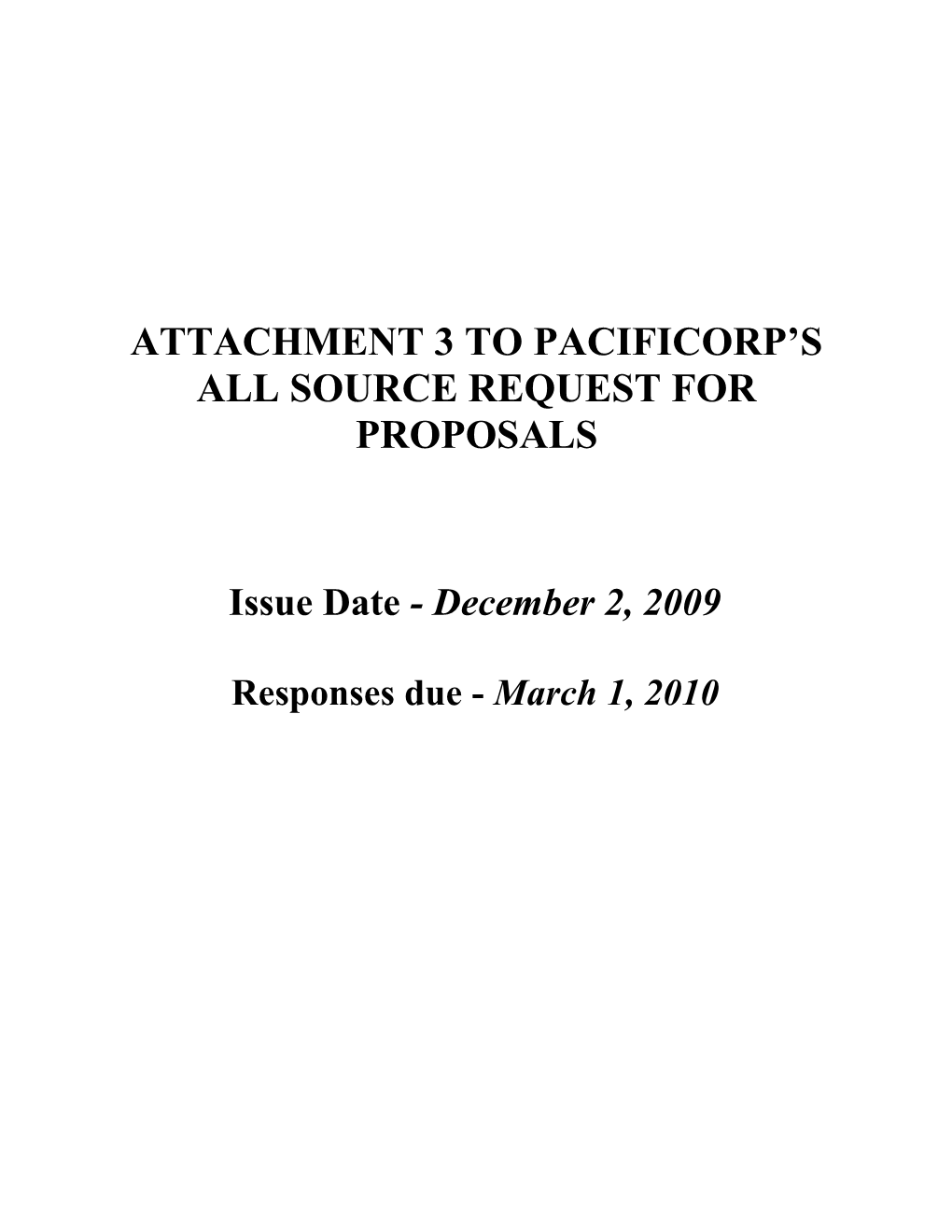 Attachment 3 to Pacificorp S All Source Request for Proposals