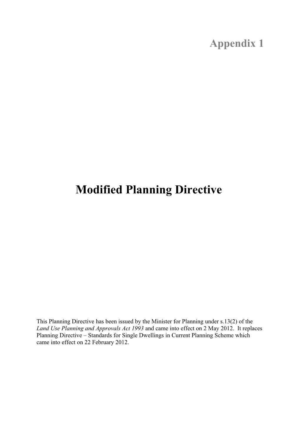 Planning Directive - Standards for Single Dwellings in Current Planning Schemes