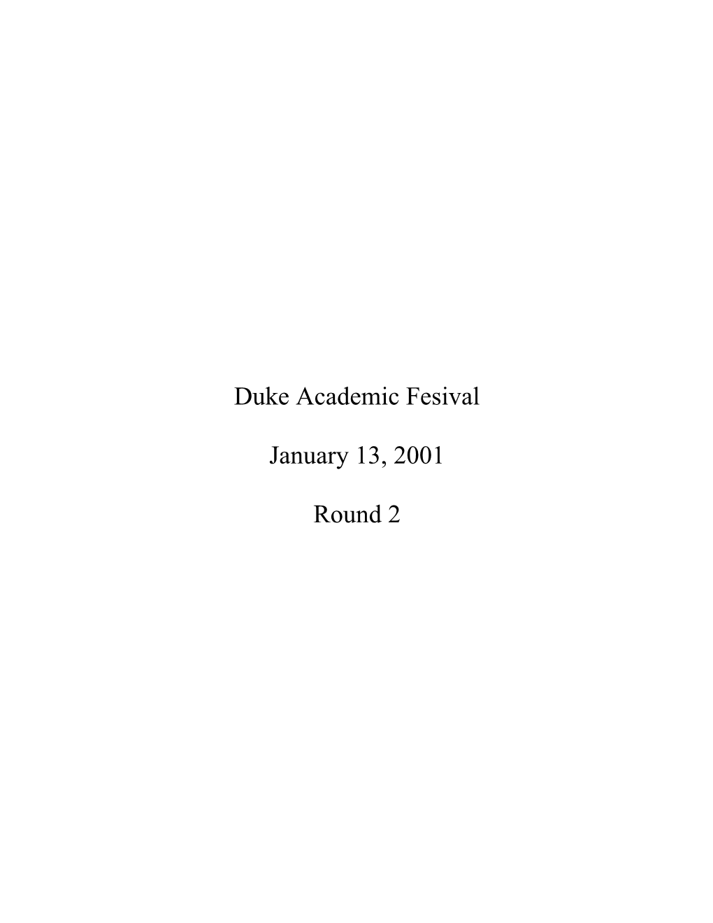 Duke Academic Fesival