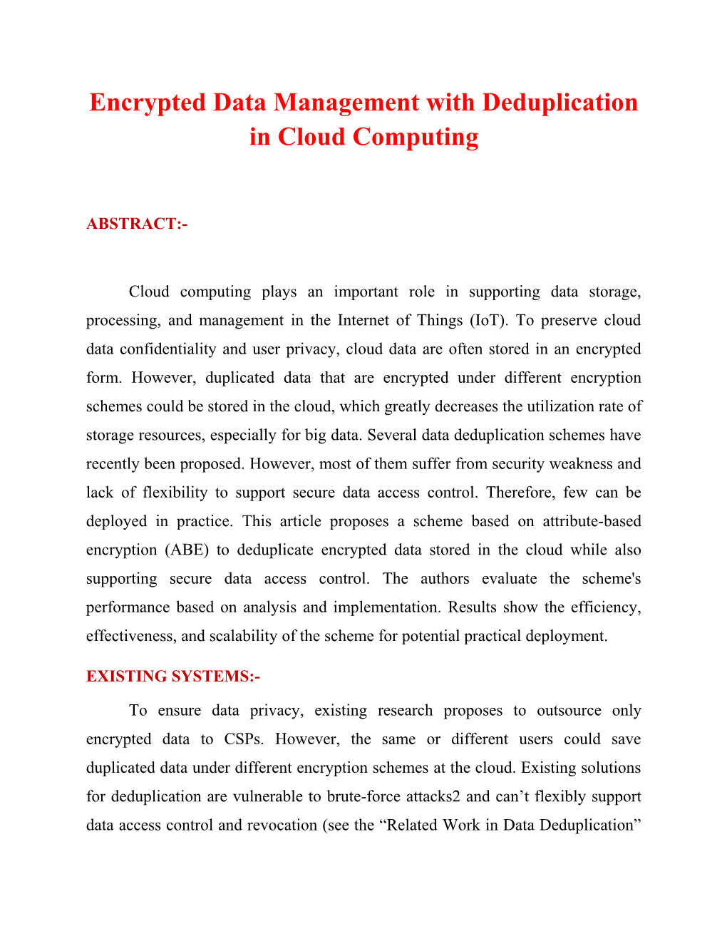 Encrypted Data Management with Deduplication in Cloud Computing