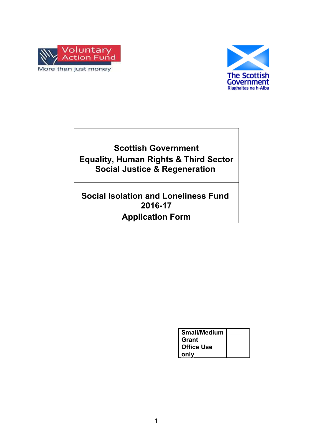 Application Form: Social Isolation and Loneliness Fund 2016-17