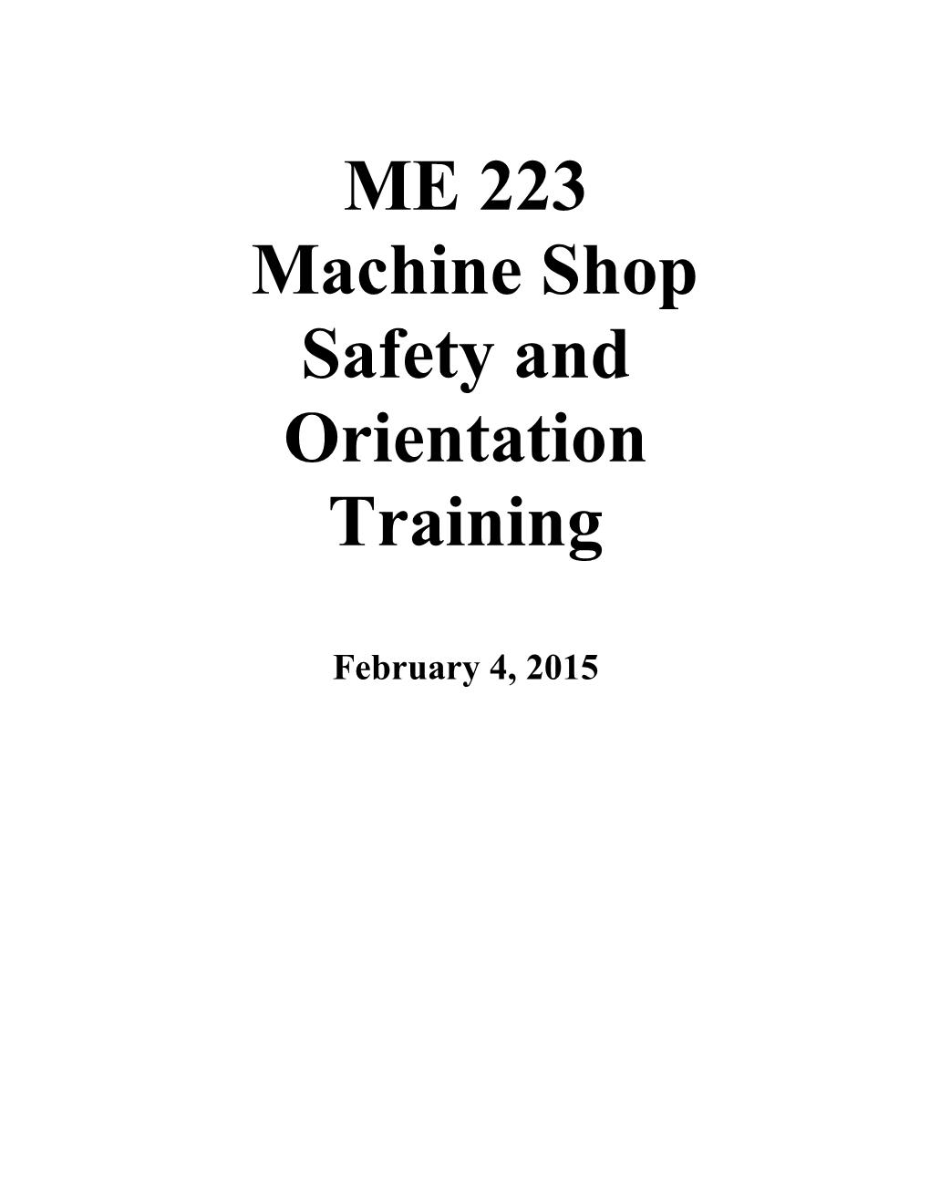 Machine Shop Safety and Orientation Training