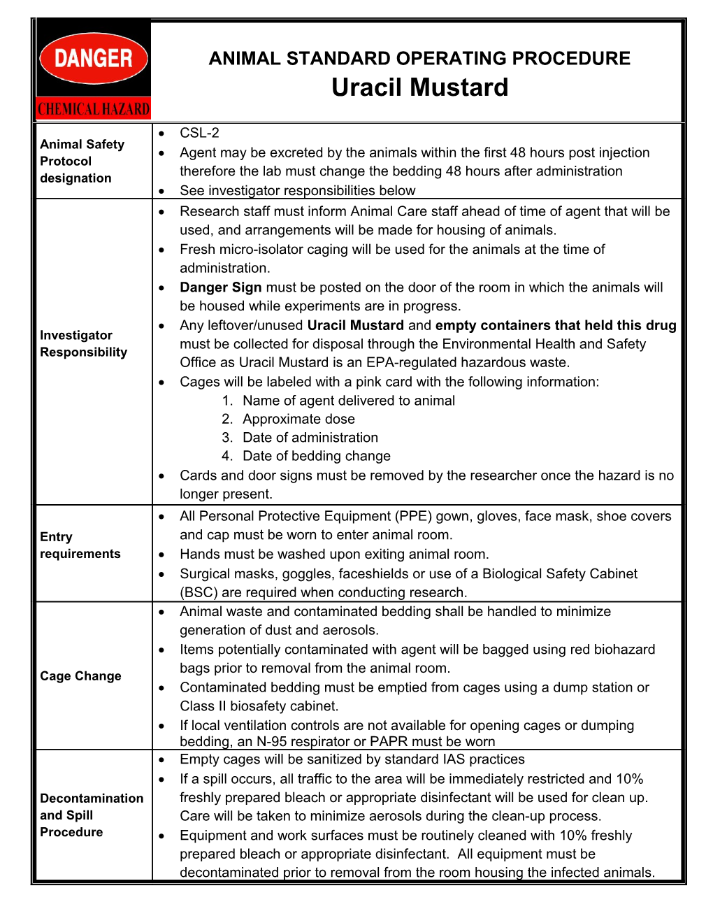 See Investigator Responsibilities Below