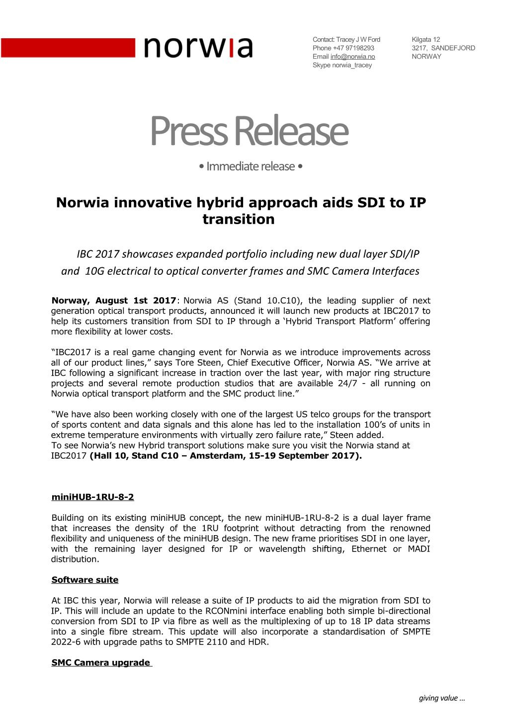 Norwia Innovative Hybrid Approach Aids SDI to IP Transition