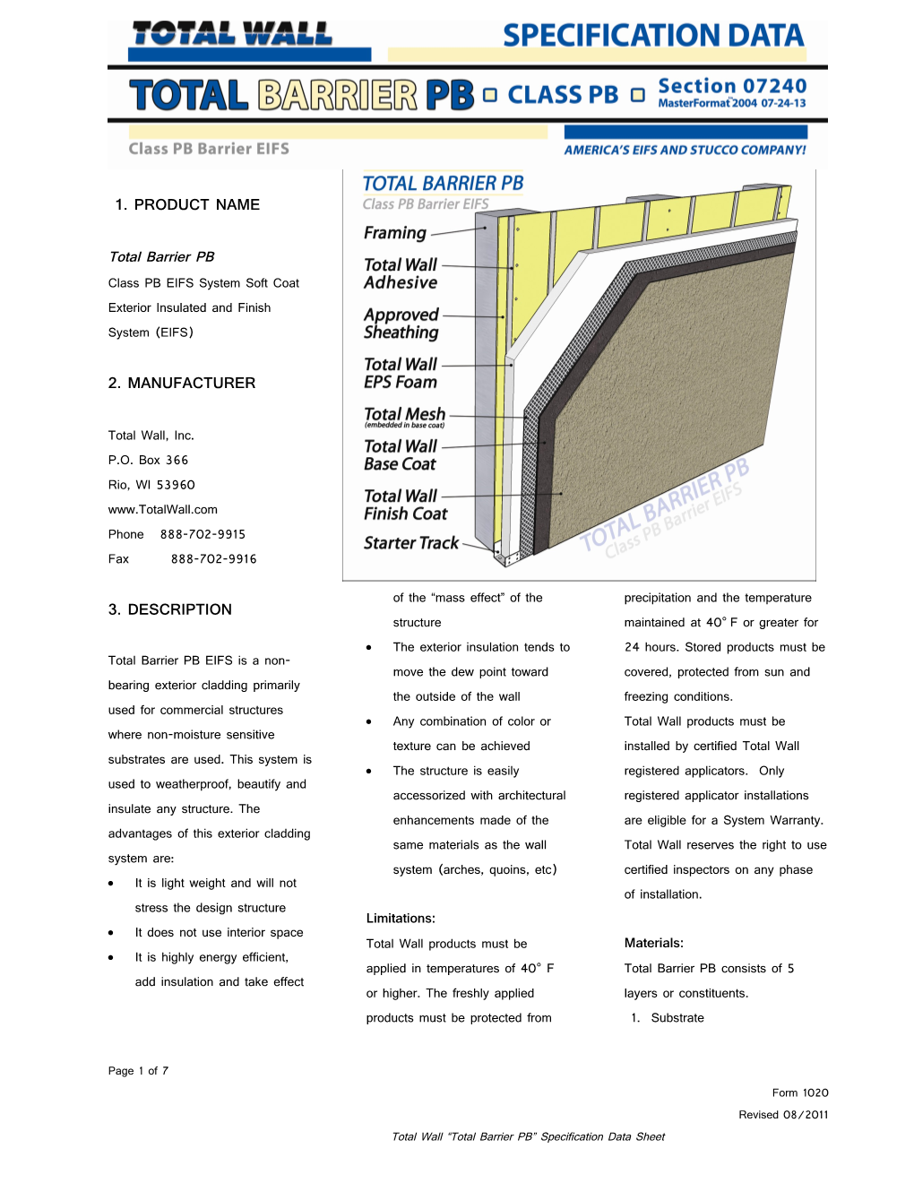 Class PB EIFS System Soft Coat Exterior Insulated and Finish System (EIFS)