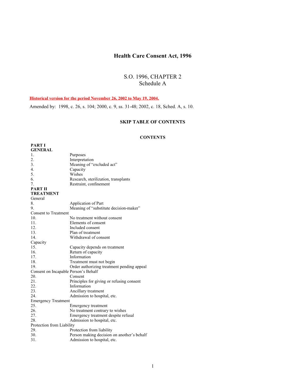 Health Care Consent Act, 1996, S.O. 1996, C. 2, Sched. A