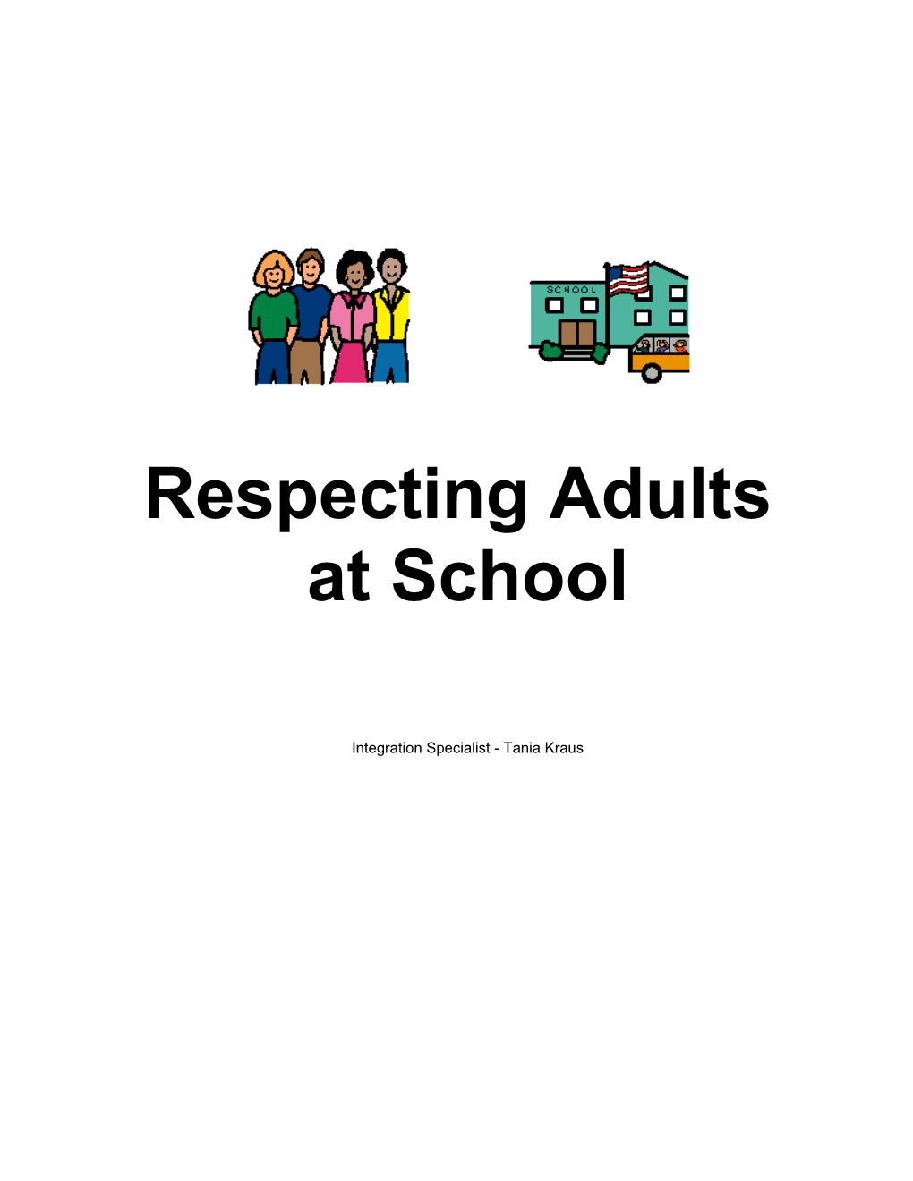 Respecting Adults at School