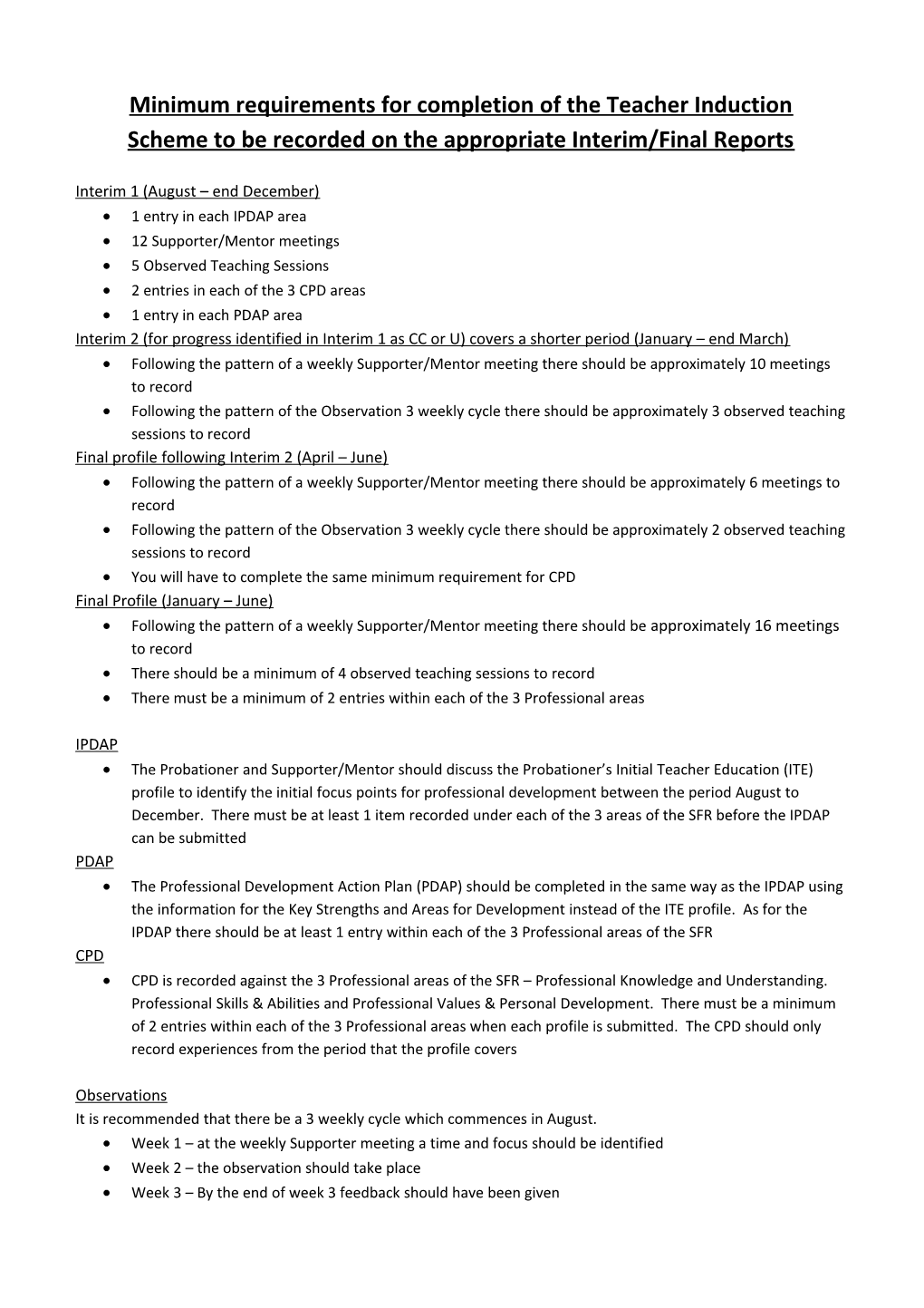 Minimum Requirements for Completion of the Teacher Induction