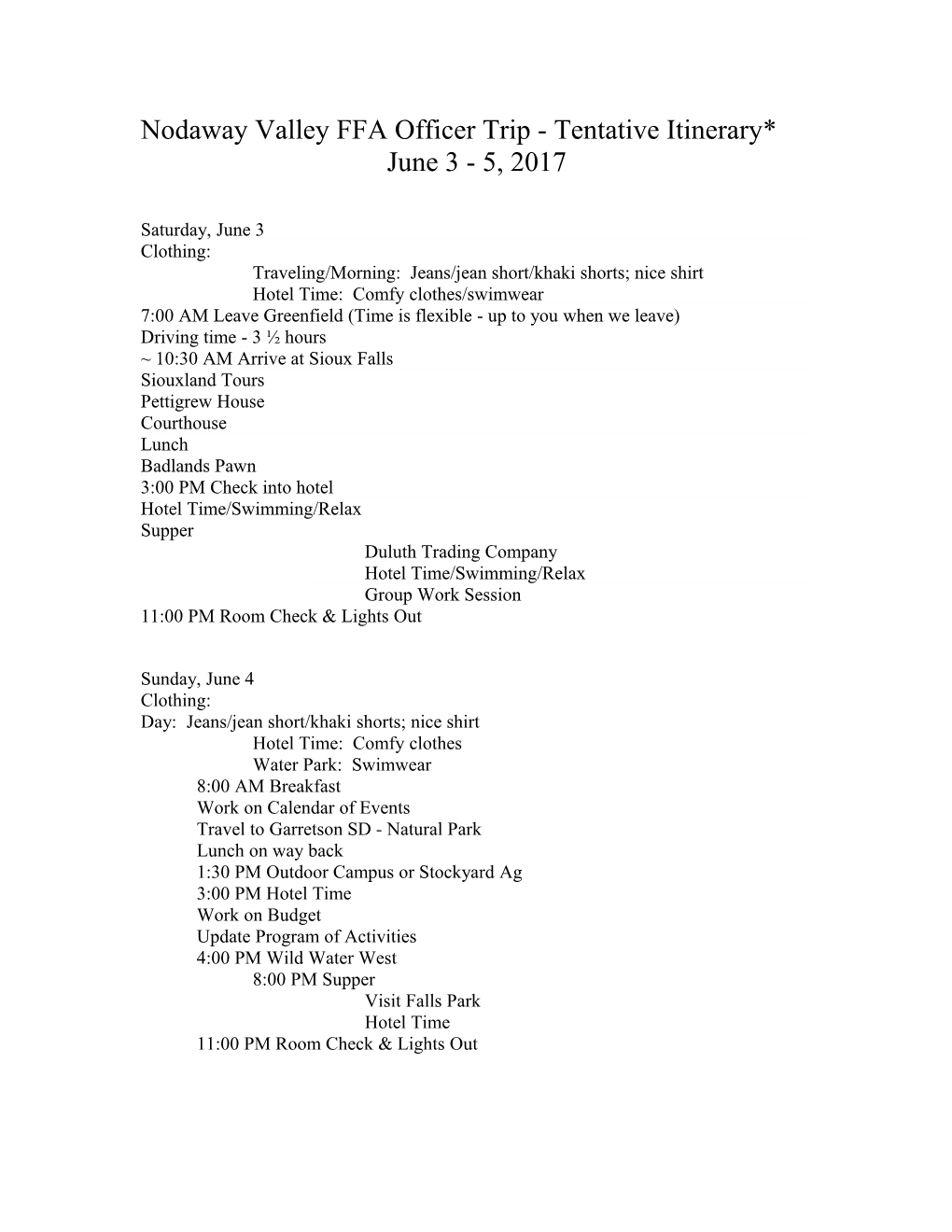 Nodaway Valley FFA Officer Trip - Tentative Itinerary*