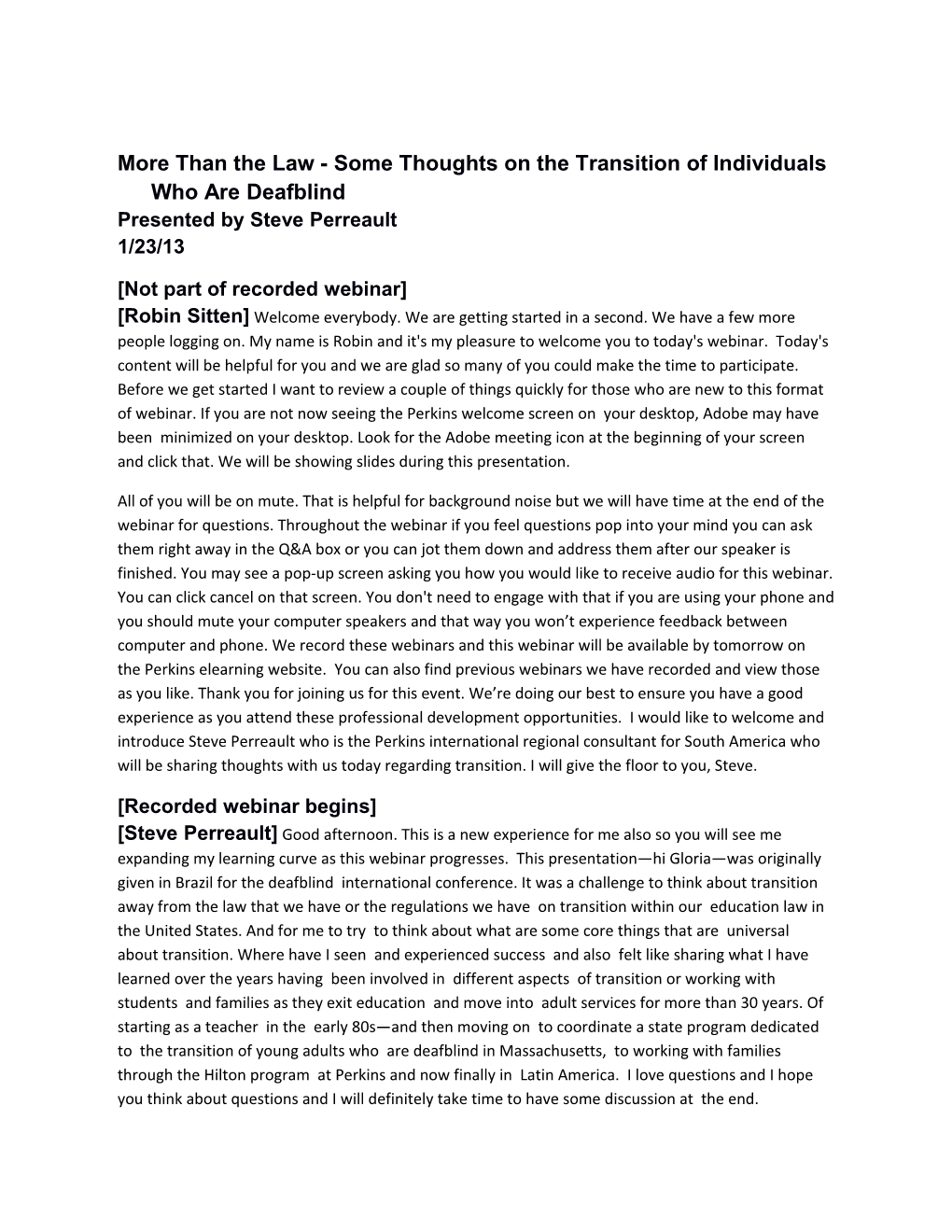 More Than the Law - Some Thoughts on the Transition of Individuals Who Are Deafblind