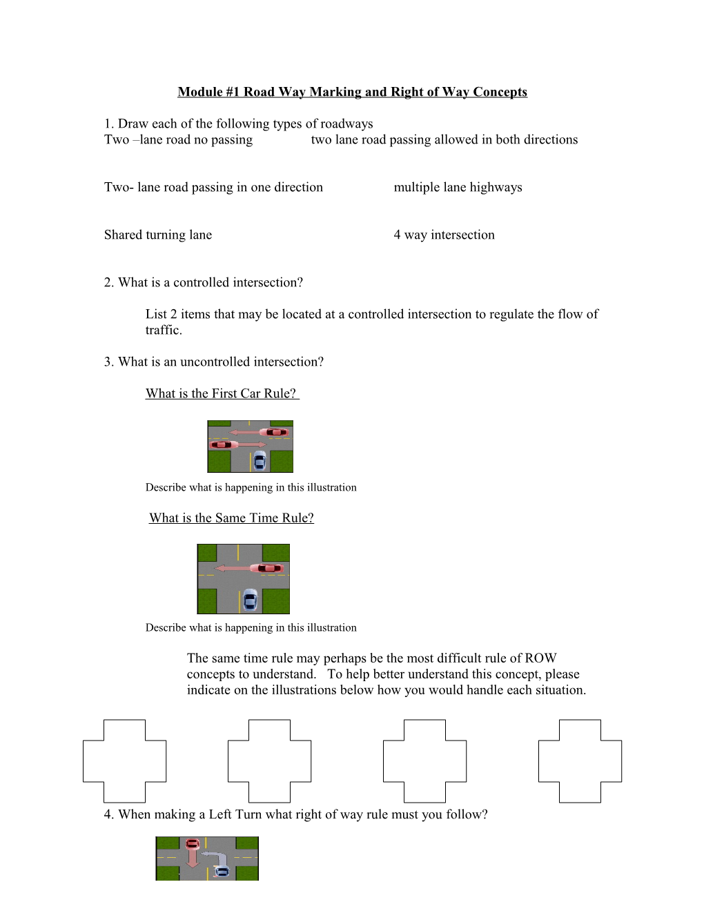 Module #1 Right of Way Concepts: Intersections