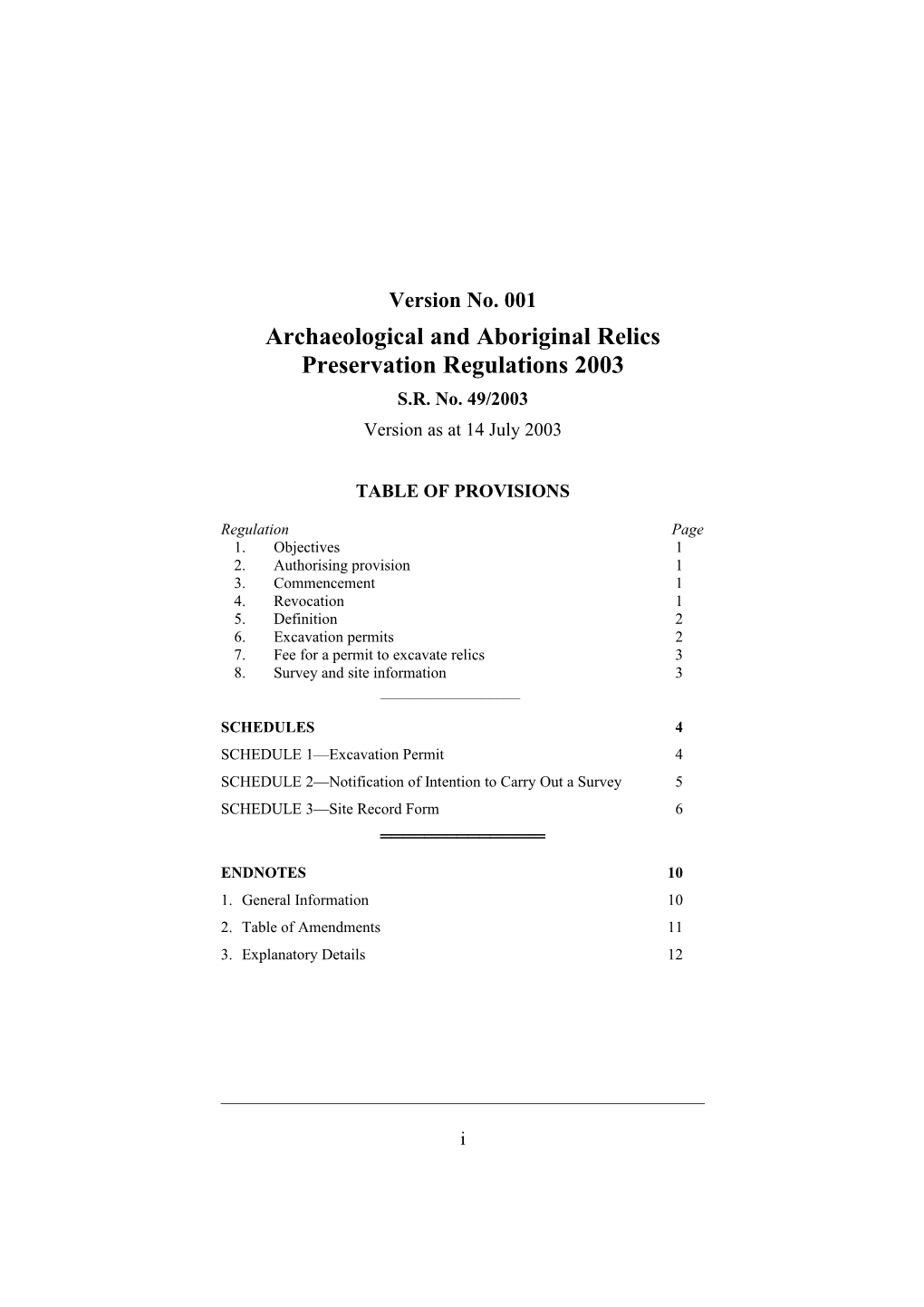 Archaeological and Aboriginal Relics Preservation Regulations 2003