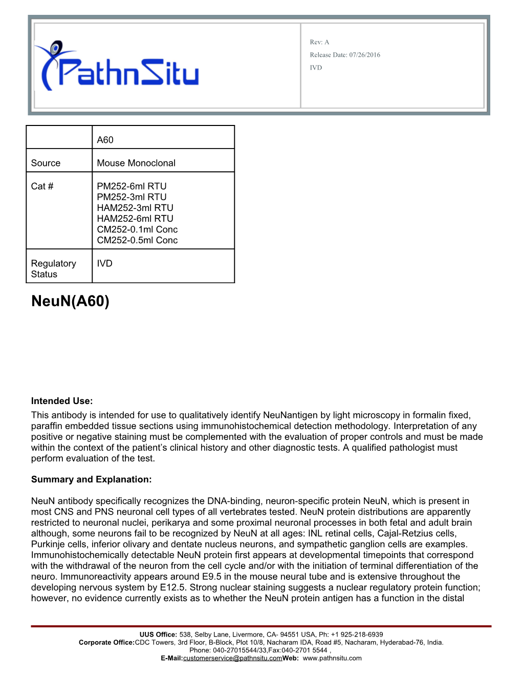 Immunogen:Purified Cell Nuclei from Mouse Brain