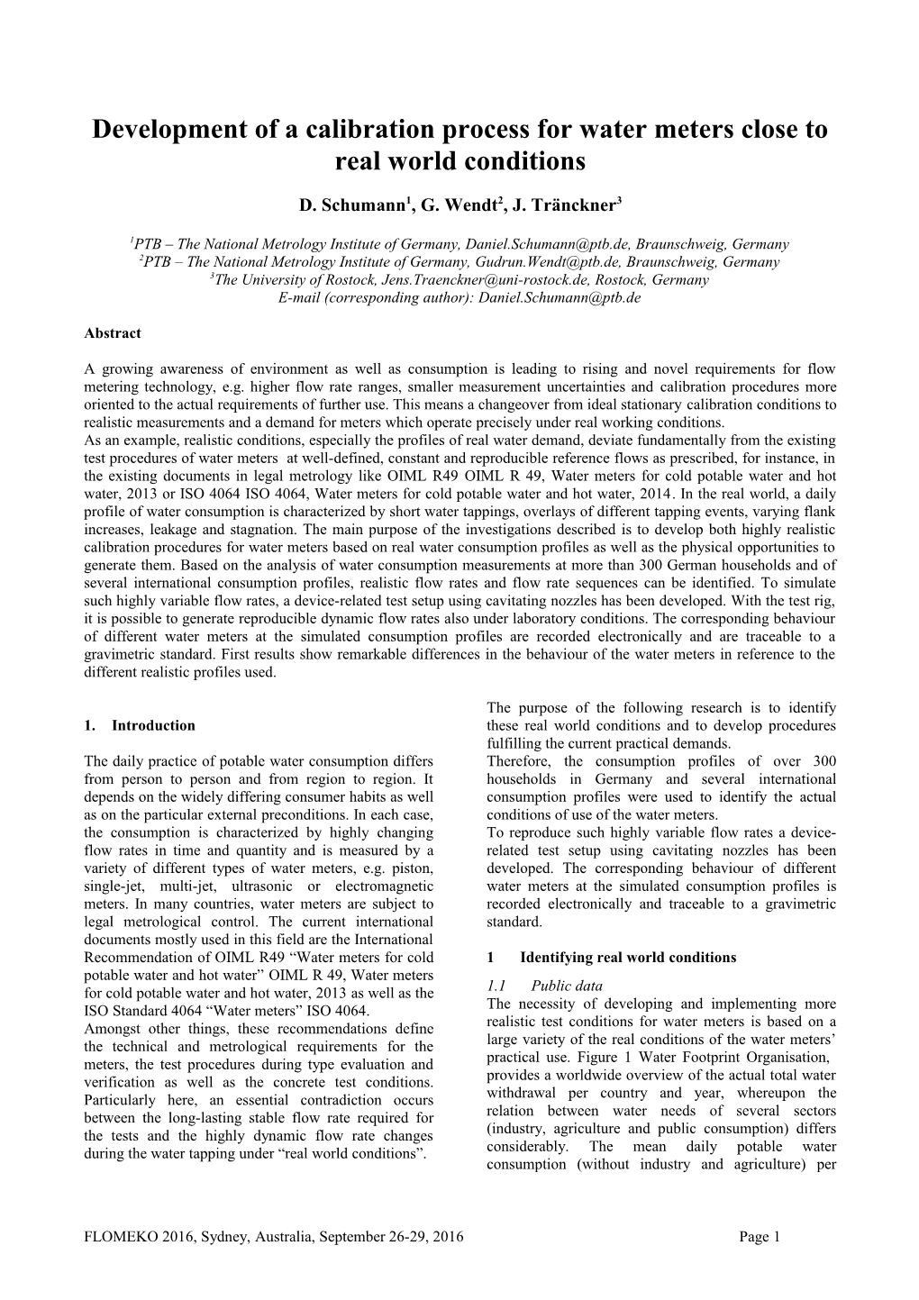 Development of a Calibration Process for Water Meters Close to Real World Conditions