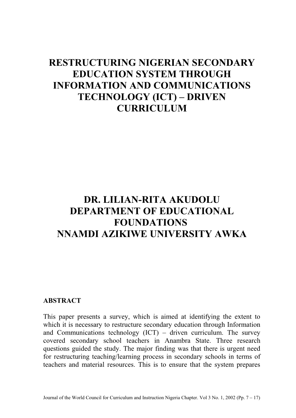 Restructuring Nigerian Secondary Education System Through Information And Communications Technology (Ict) – Driven Curriculum