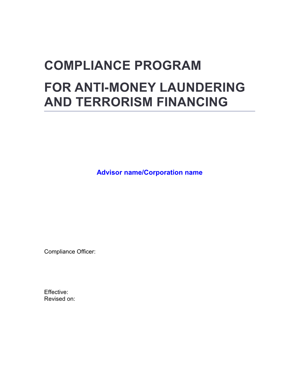 It Is Important to Note That This Compliance Program Template Constitutes a Guide to The