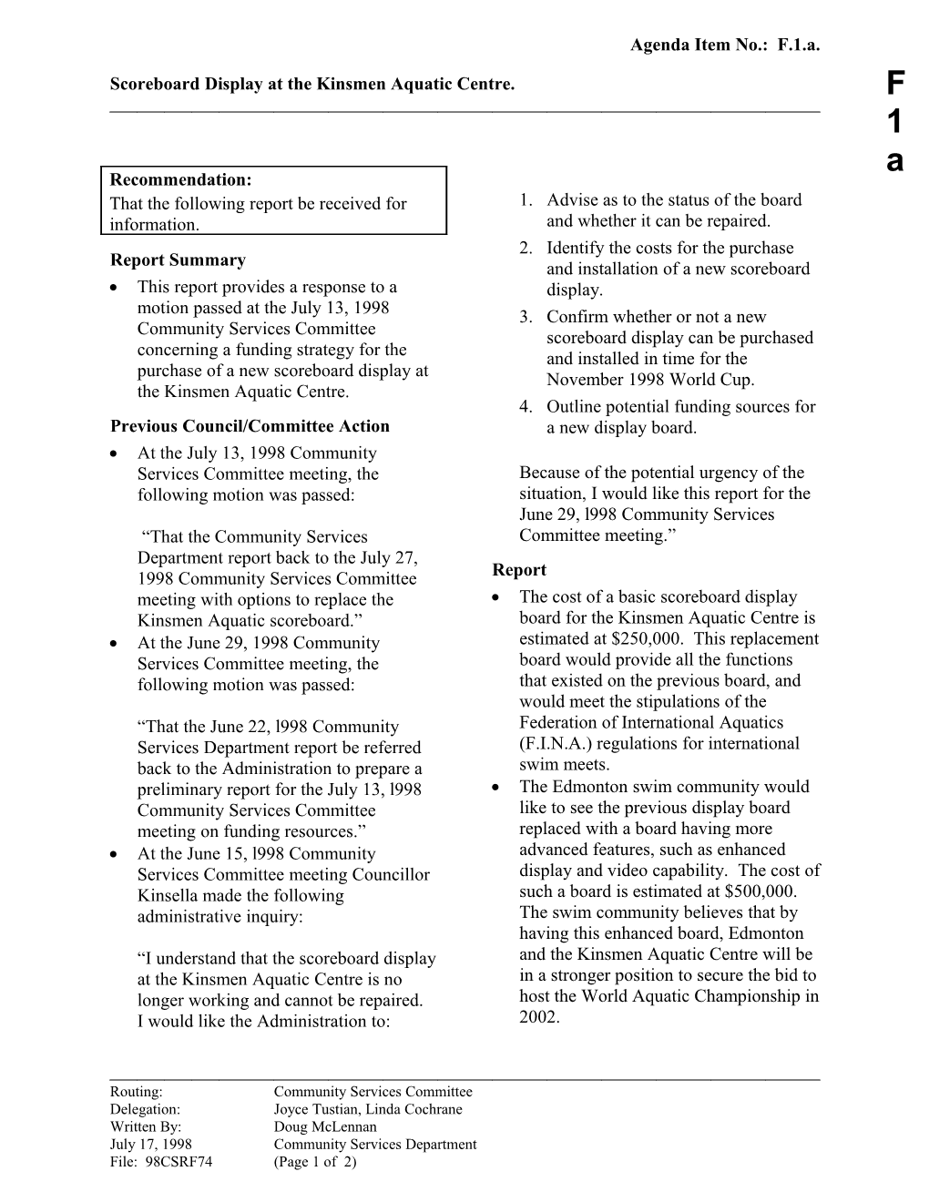 Report for Community Services Committee July 27, 1998 Meeting