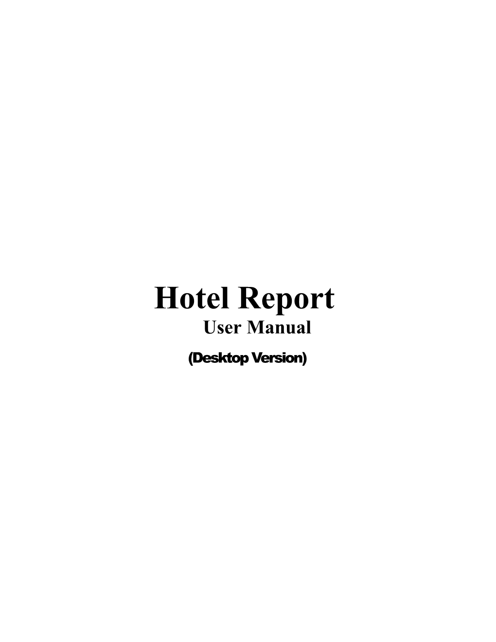 Hotel Report User Manual