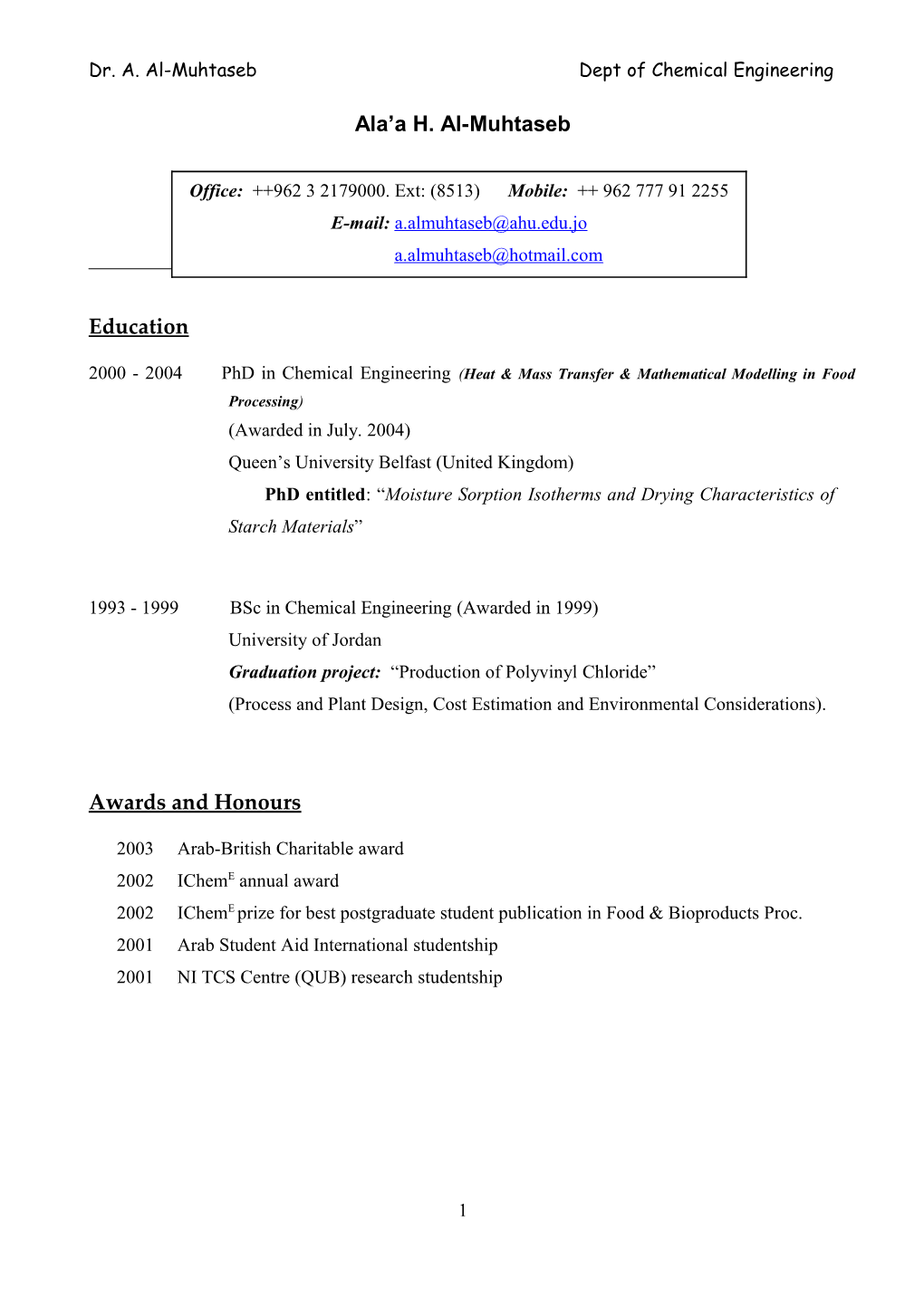 Dr. A. Al-Muhtaseb Dept of Chemical Engineering