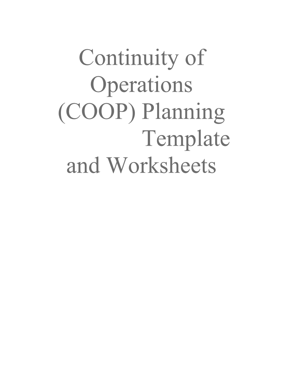 Continuityof Operations (COOP) Planning Template and Worksheets