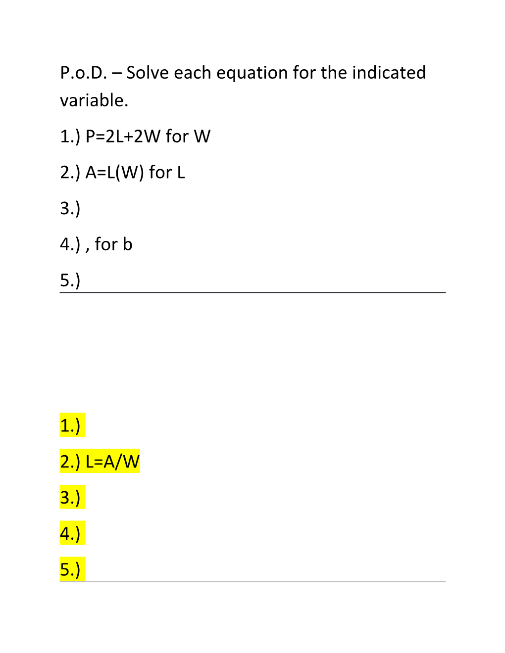 P.O.D. Solve Each Equation for the Indicated Variable