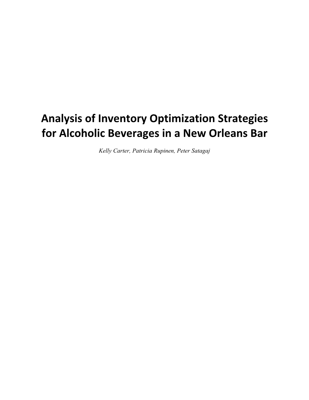 Analysis of Inventory Optimization Strategies for Alcoholic Beverages in a New Orleans Bar