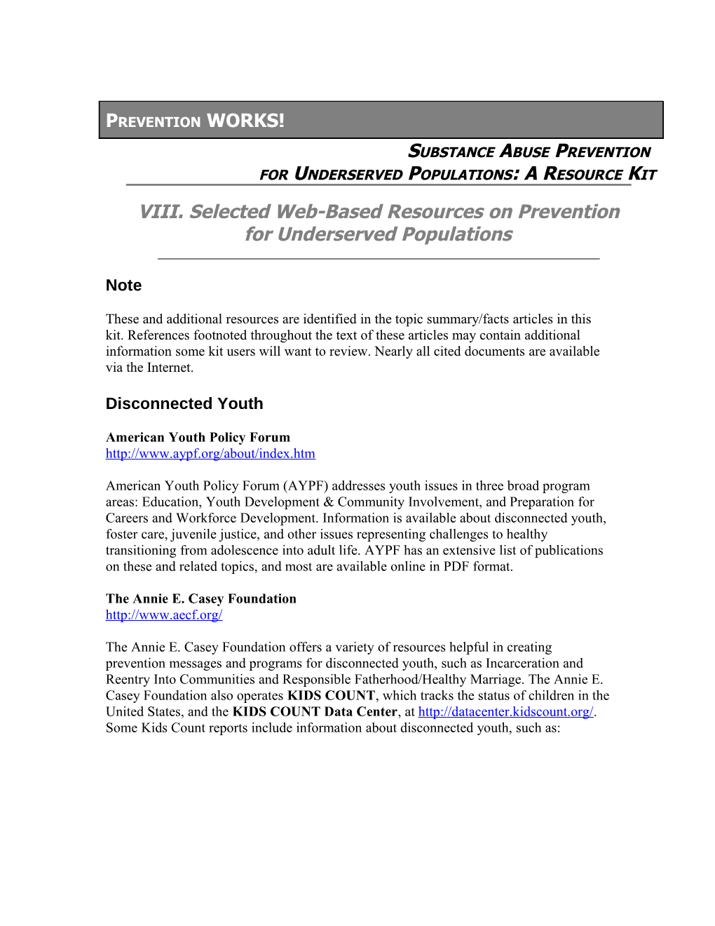 Underserved Populations Resource Kit: Selected Web-Based Resources On Prevention