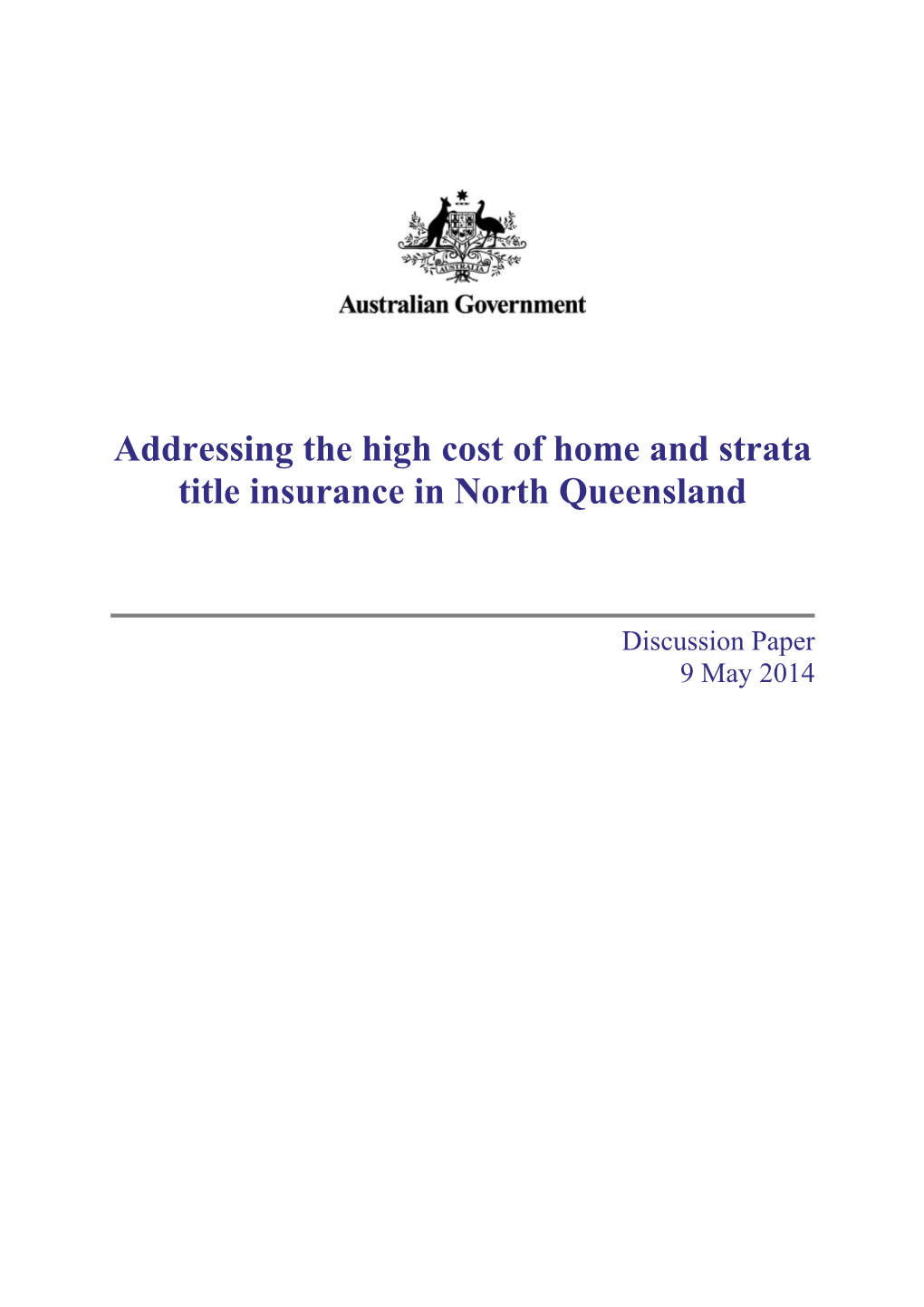 Addressing the High Cost of Home and Strata Title Insurance in North Queensland