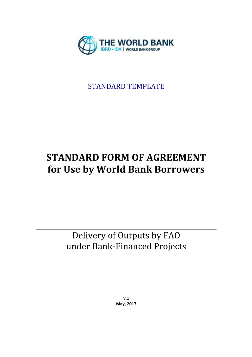 STANDARD FORM of AGREEMENT for Use by World Bank Borrowers
