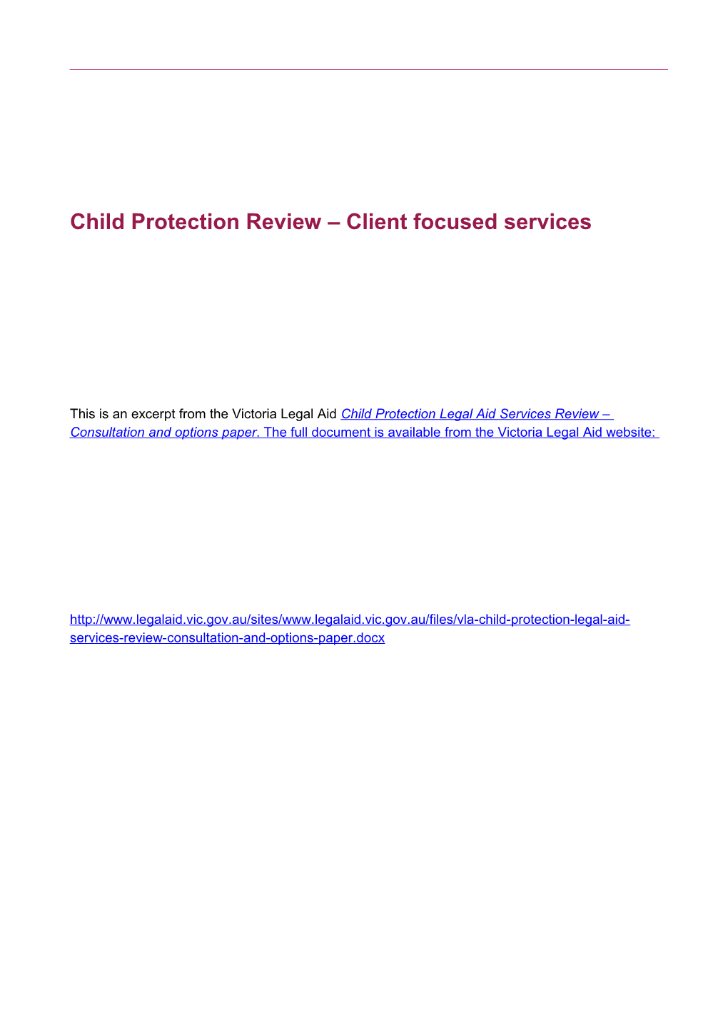 Child Protection Legal Aid Services Review Consultation and Options Paper s1