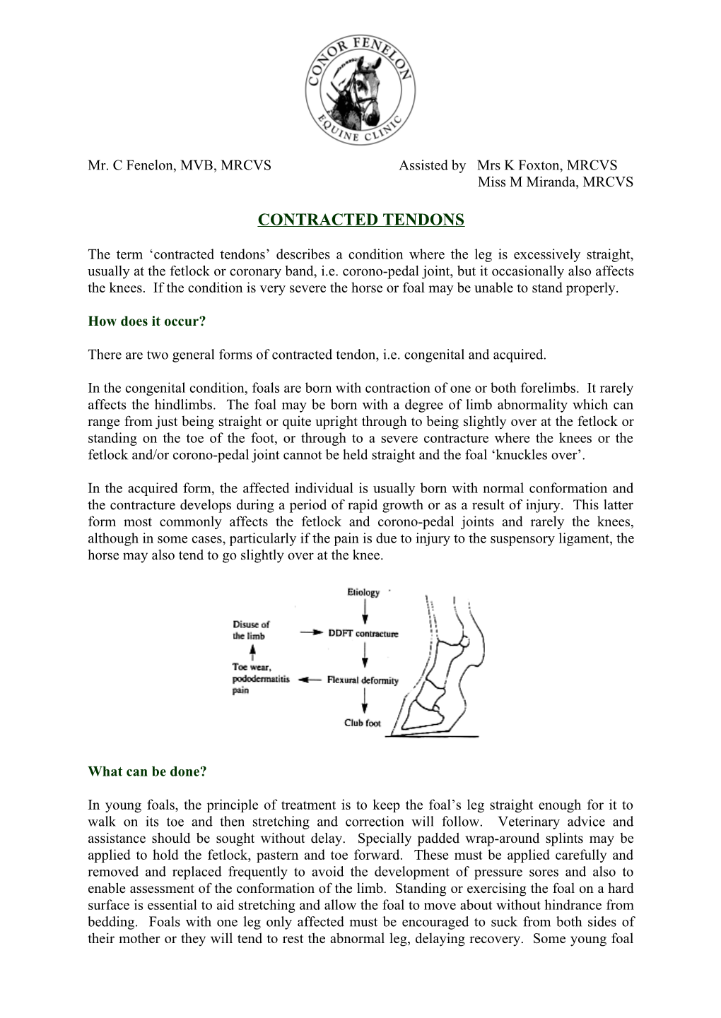 Mr. C Fenelon, MVB, MRCVS Assisted by Mrs K Foxton, MRCVS s1