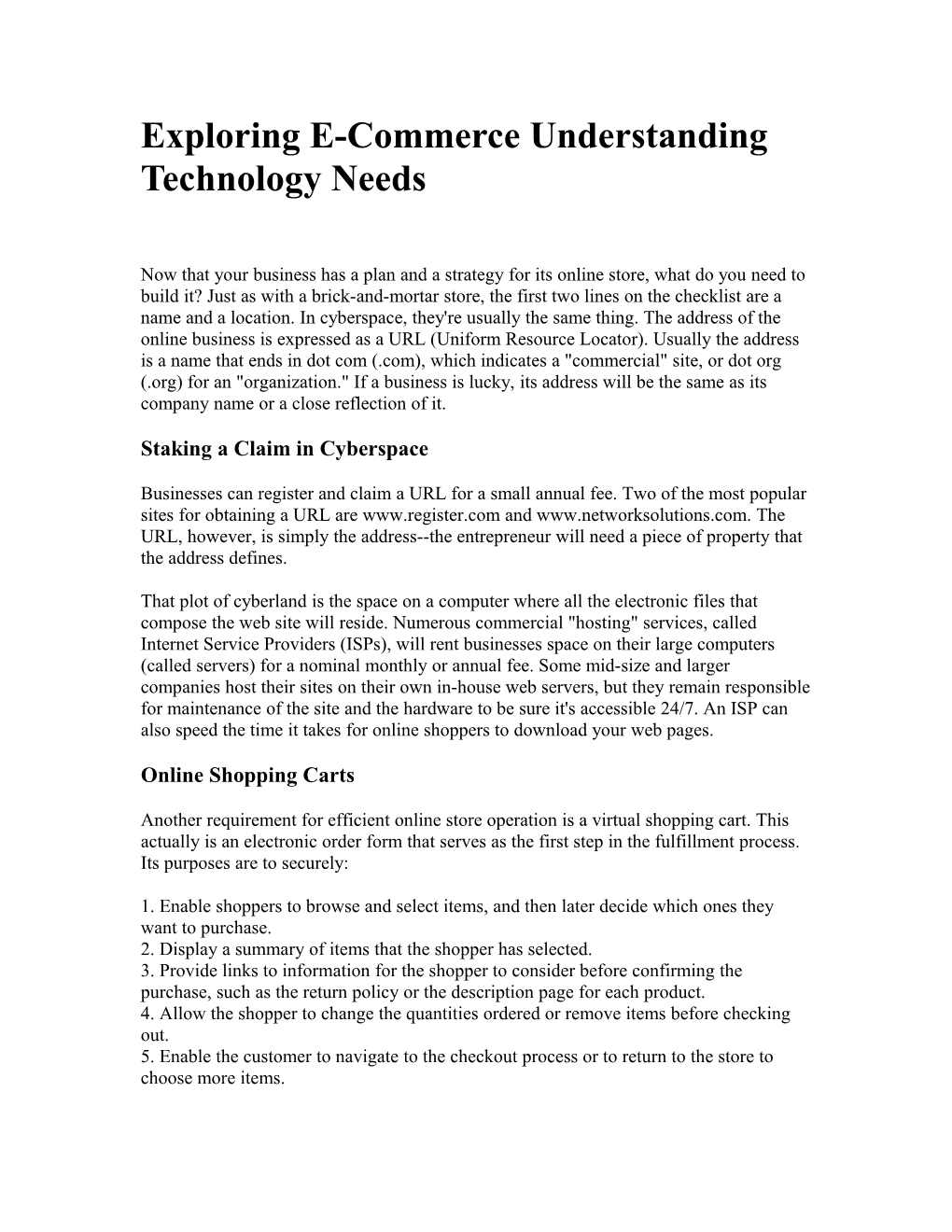 Exploring E-Commerce Understanding Technology Needs