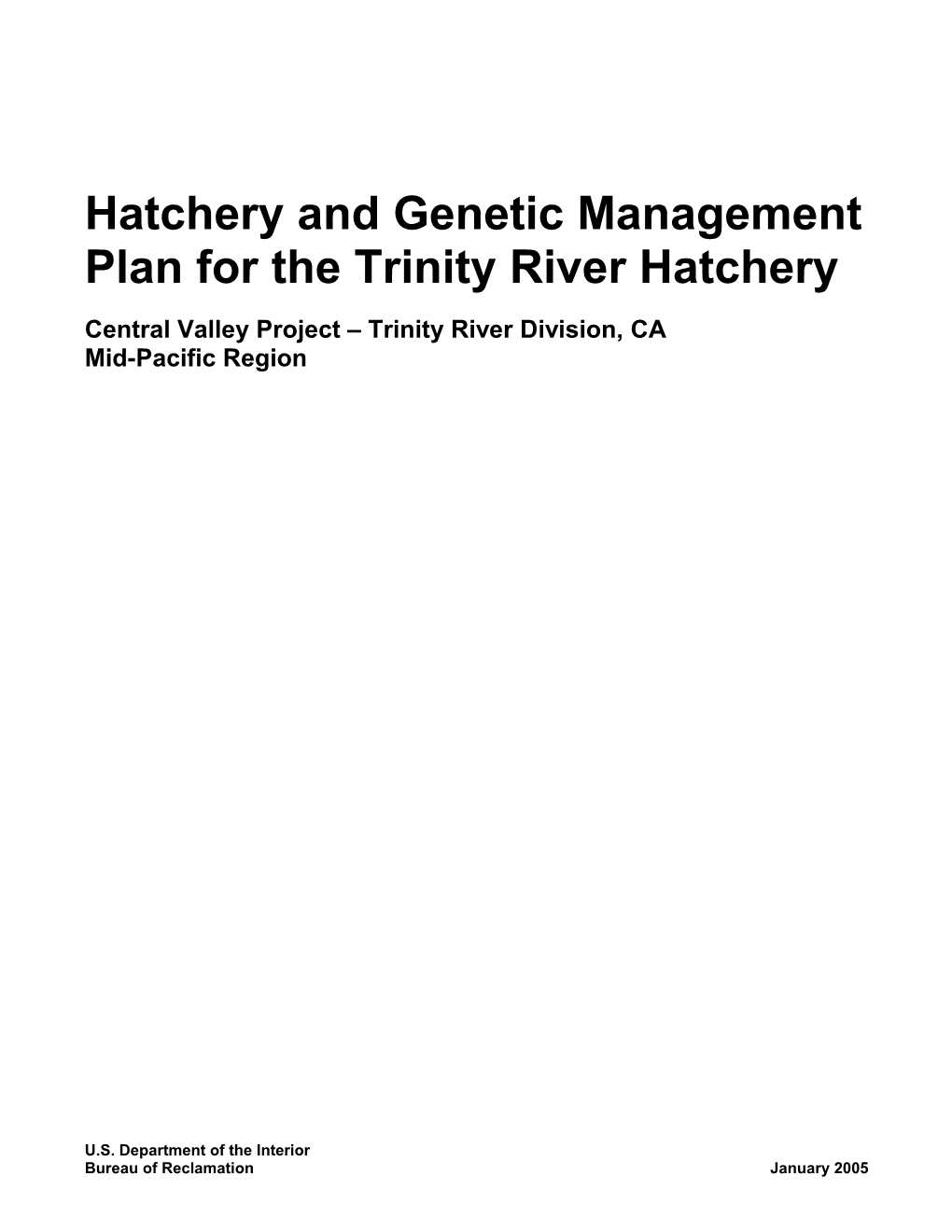 Hatchery and Genetic Management Plan for the Trinity River Hatchery