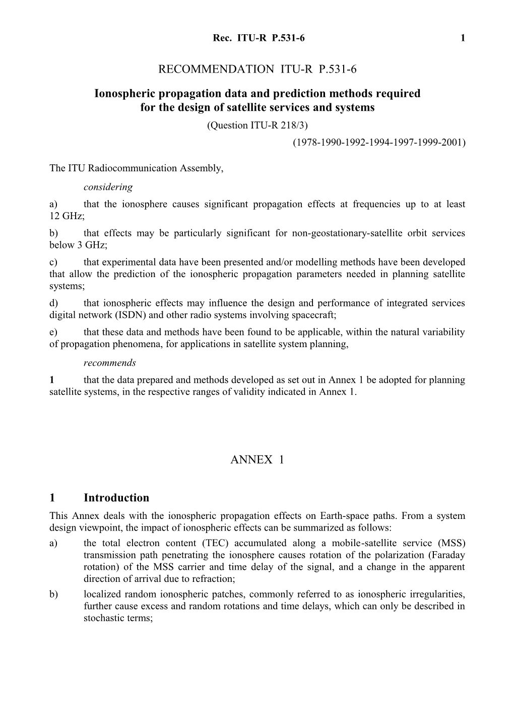 RECOMMENDATION ITU-R P.531-6 - Ionospheric Propagation Data and Prediction Methods Required