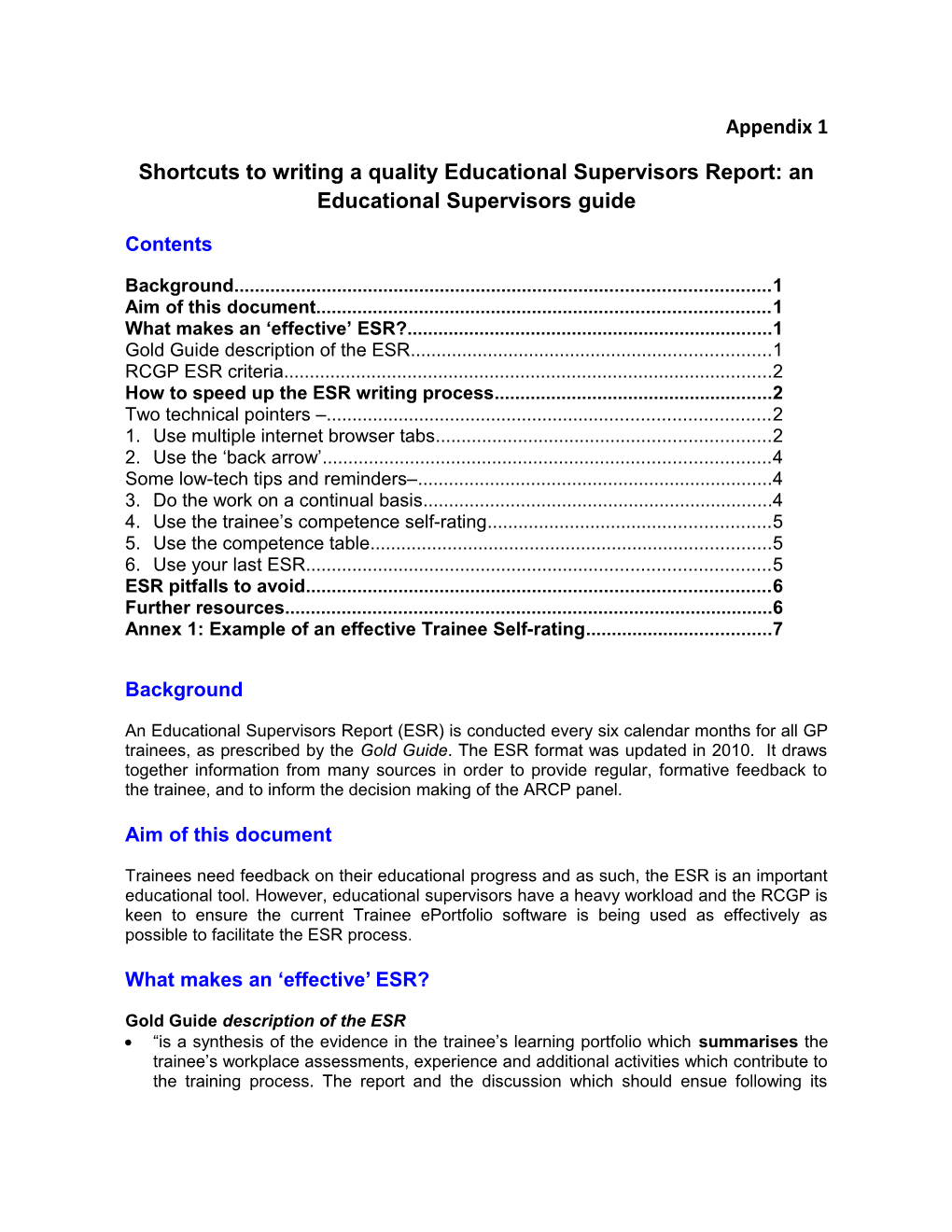 Shortcuts to Writing a Quality Educational Supervisors Report: an Educational Supervisors