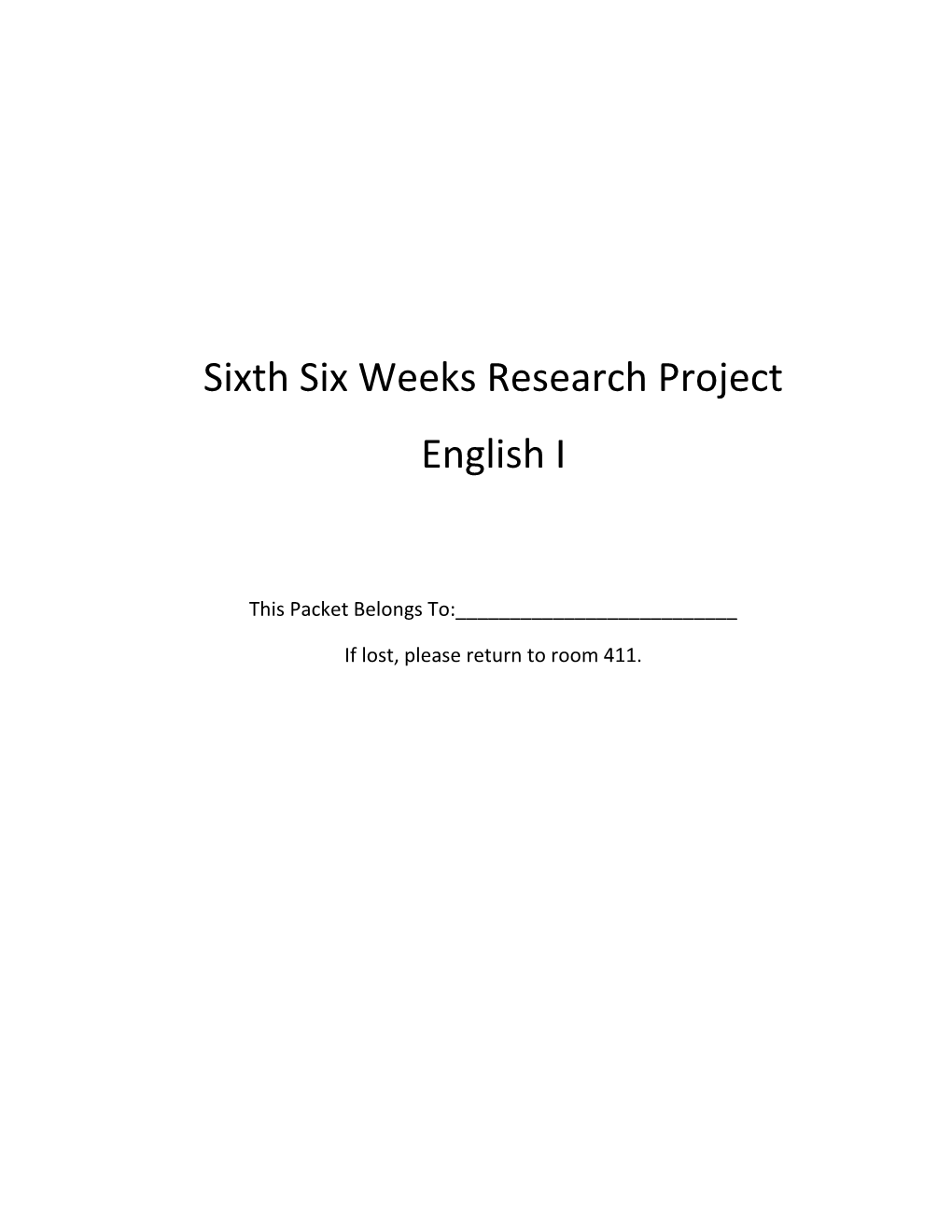 Sixth Six Weeks Research Project