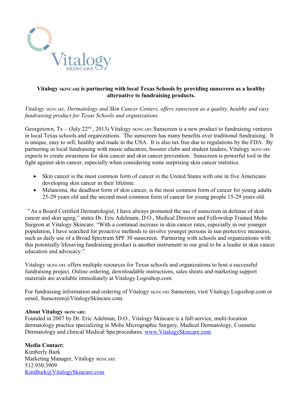 Vitalogy SKINCARE Is Partnering with Local Texas Schools by Providing Sunscreen As a Healthy