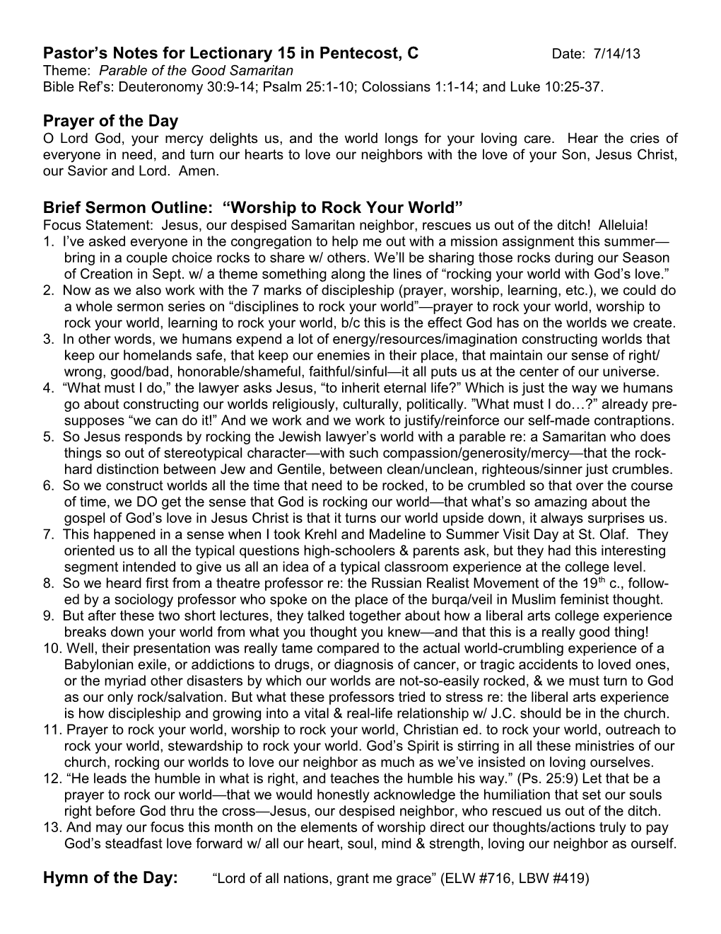 Pastor S Notes for Lectionary 15 in Pentecost, C Date: 7/14/13