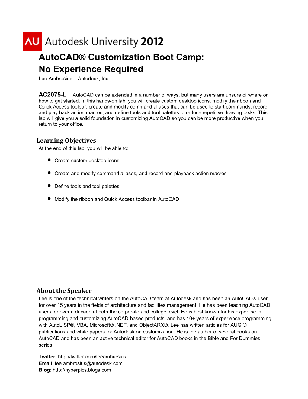 AC2075-L: Autocad Customization Boot Camp: No Experience Required