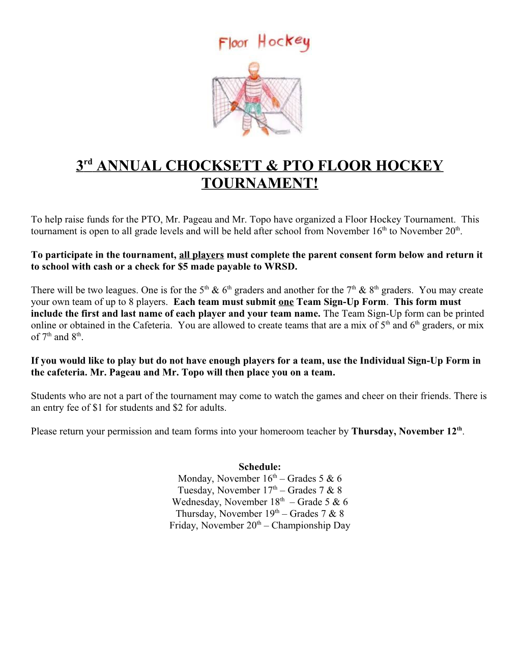 3Rd ANNUAL CHOCKSETT & PTO FLOOR HOCKEY TOURNAMENT!