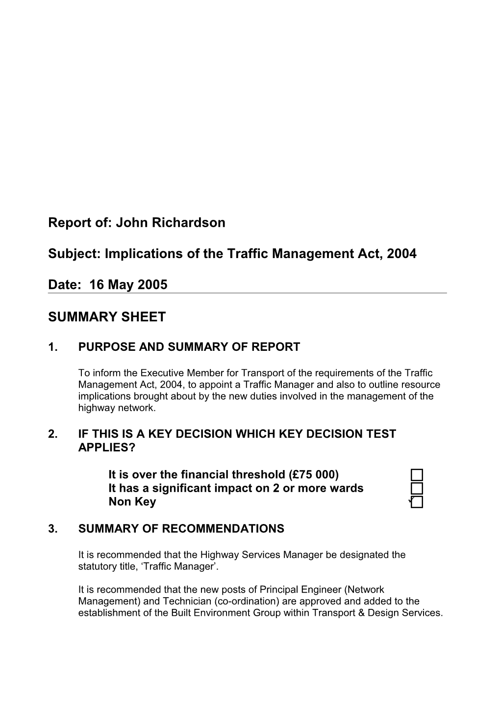 Subject: Implications of the Traffic Management Act, 2004