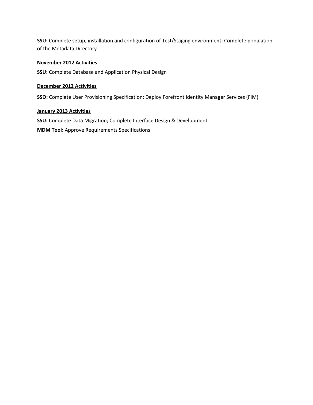 Text File for Graphic Titled SLDS Program High-Level Timeline (As of 9/5/2012)