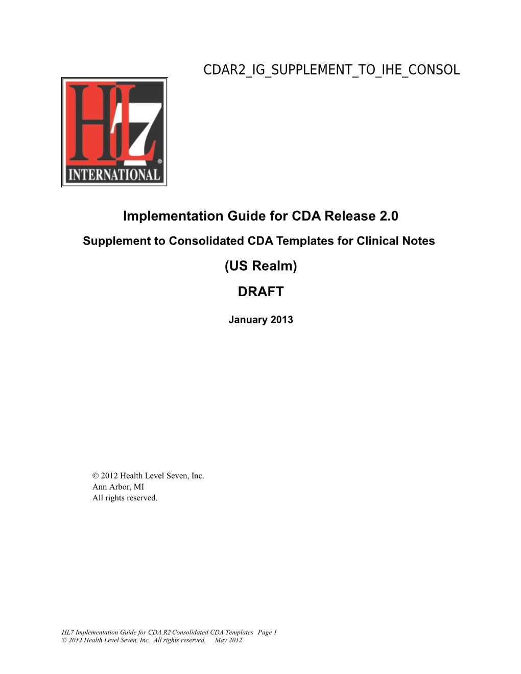 CDAR2 IG Supplement to IHE Consolidated Templated Guide s1