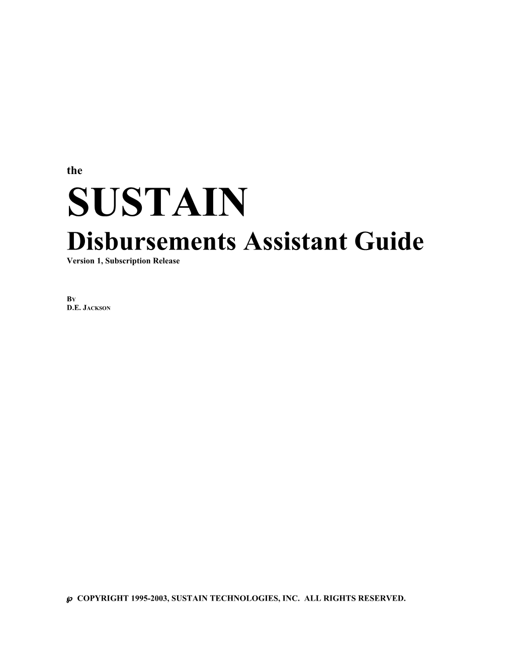 The SUSTAIN Disbursements Assistant Guide