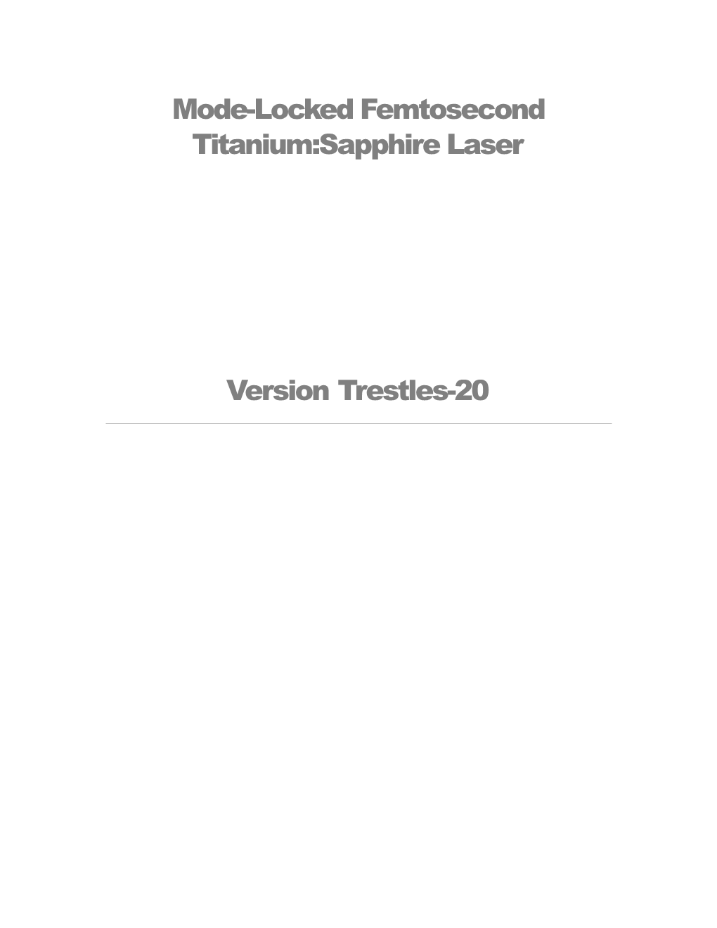 Femtosecond Ti:Sapphire Laser Trestles-20 Manual