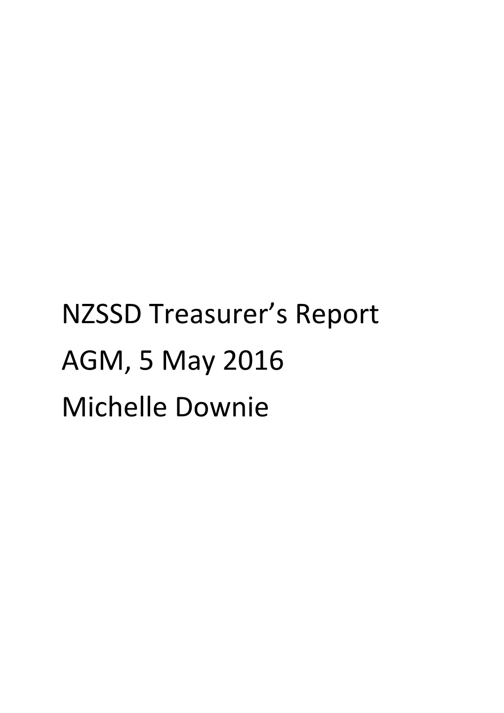 NZSSD Treasurer S Report